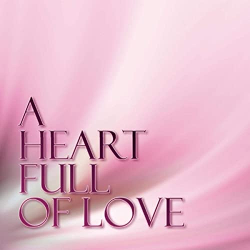 CD A Heart Full of Love